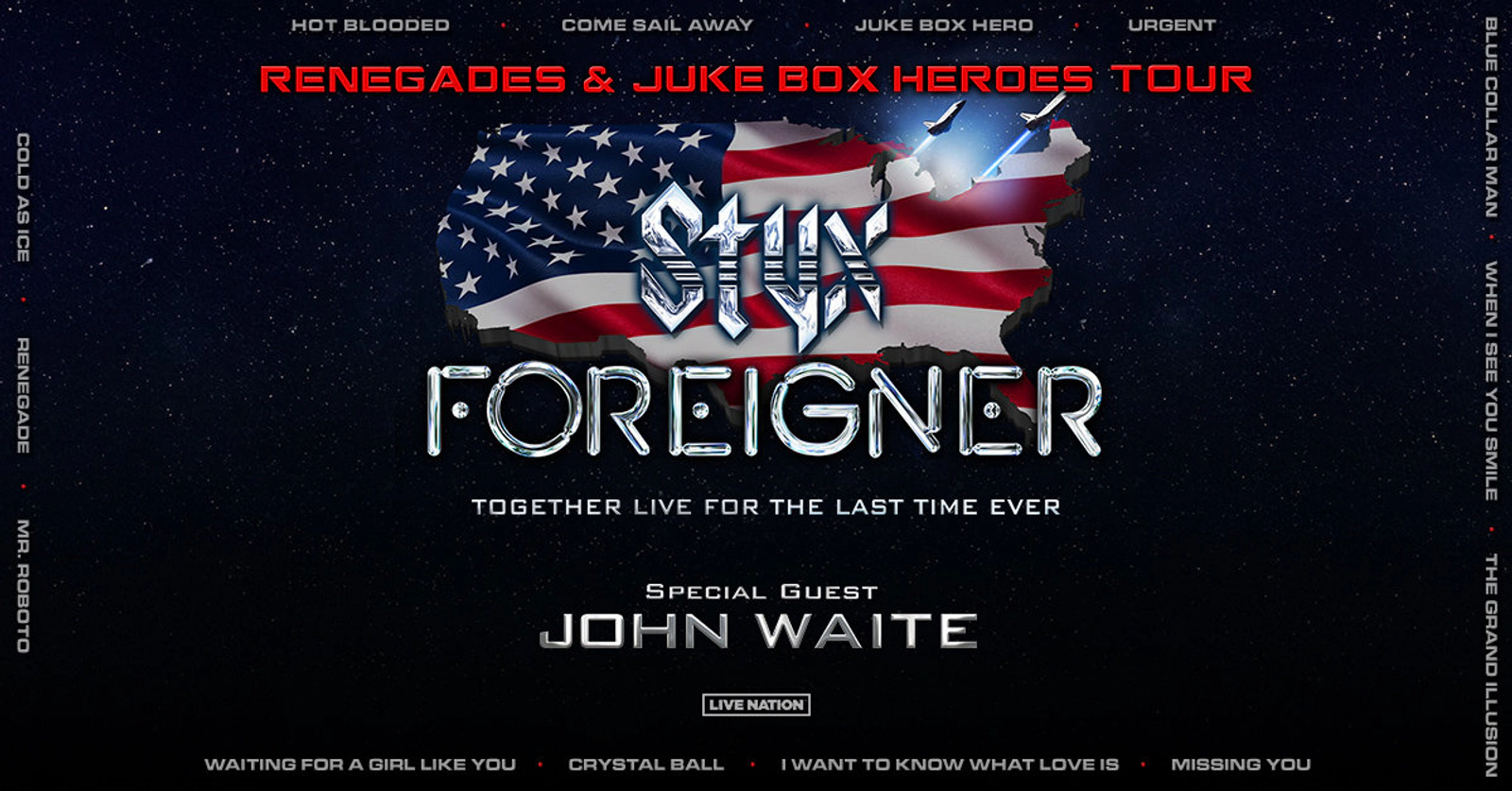 Foreigner & Styx with John Waite Renegades and Juke Box Heroes Tour