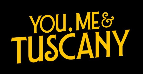 YOU, ME & TUSCANY