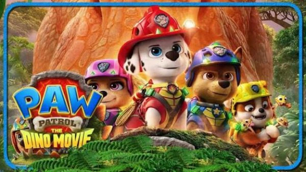 PAW PATROL:  THE DINO MOVIE