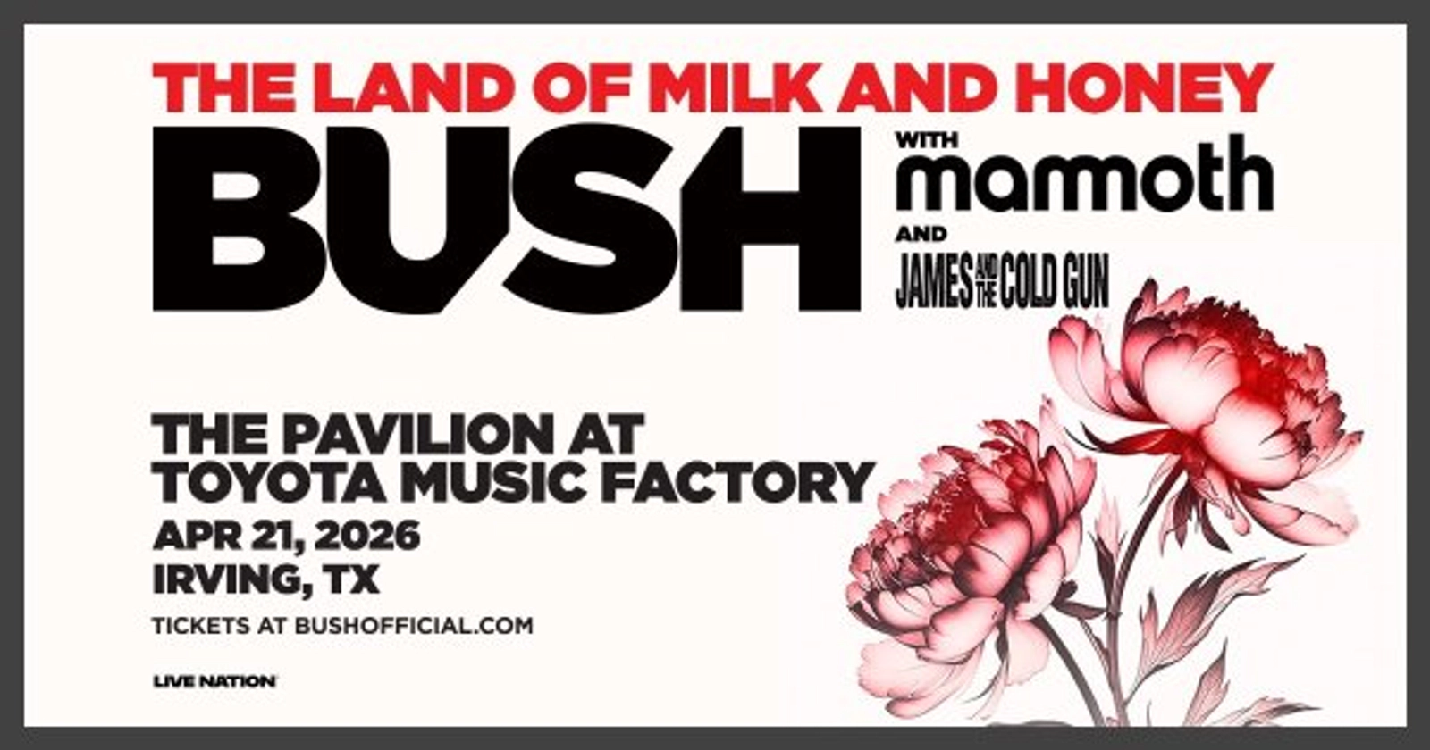 Enter to WIN tickets to Bush – The Land Of Milk and Honey Tour (TEXAS DATE)