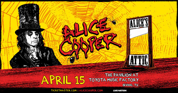 Enter to WIN tickets to Alice Cooper - Alice’s Attic Tour (TEXAS DATE)
