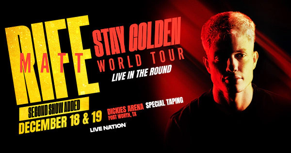 Enter to WIN tickets to Matt Rife: Stay Golden World Tour (TEXAS DATE)