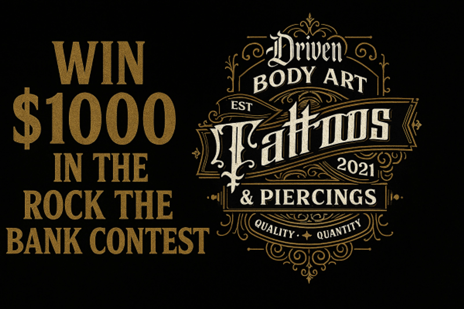 Listen to Win $1,000 Thanks To Driven Body Art & Tattoos
