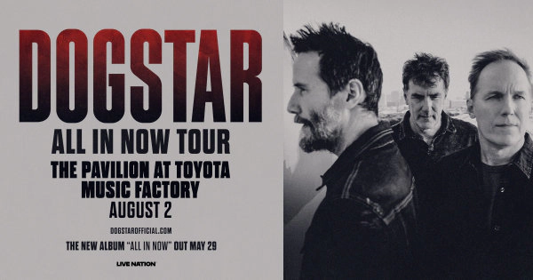 Enter to WIN tickets to DOGSTAR: ALL IN NOW TOUR (TEXAS DATE)