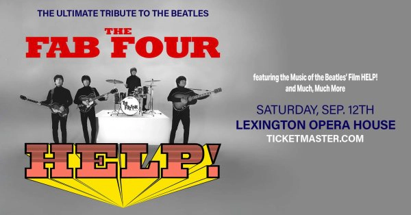 The Fab Four: Beatles Tribute Band @ Lexington Opera House 9.12.26 Ticket Giveaway