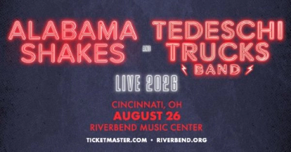 Alabama Shakes & Tedeschi Trucks Band @ Riverbend Music Center 8.26.26 Ticket Giveaway
