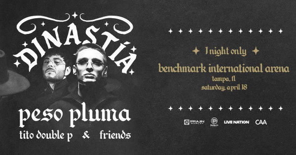 Dinastia Tour by Peso Pluma, Tito Double P & Friends