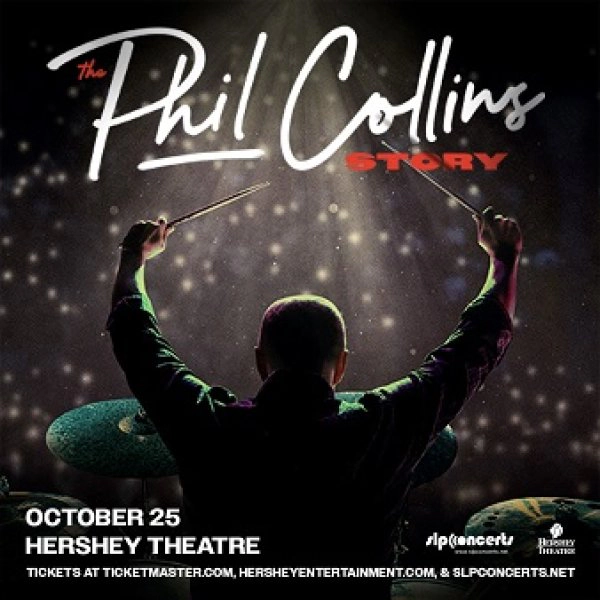 Register to Win Phil Collins Story at Hershey Theatre!