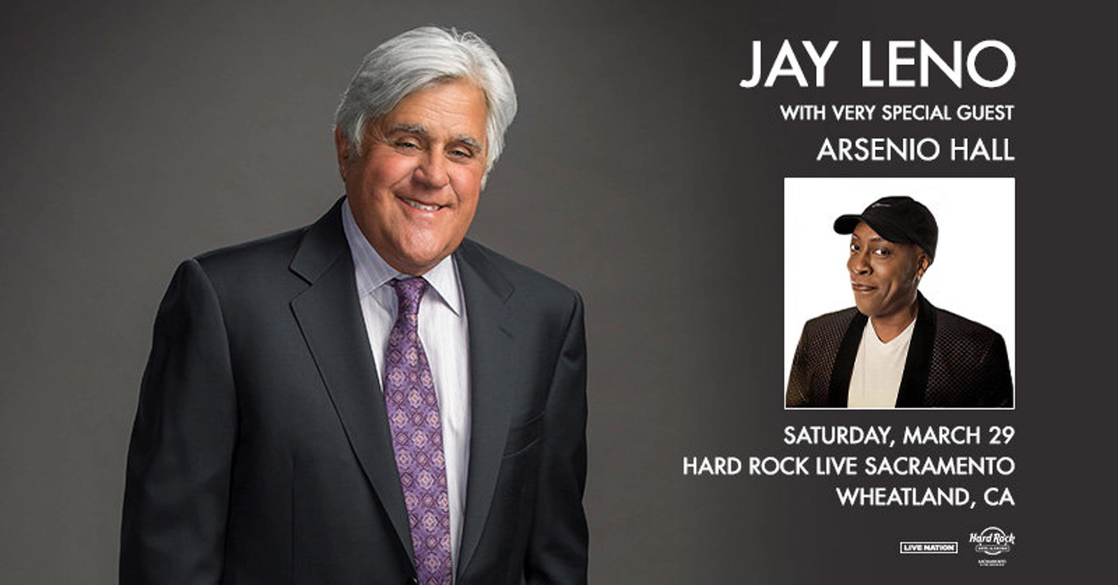 Win Tickets To see Jay Leno with Arsenio Hall, March 29th, 2025 at Hard