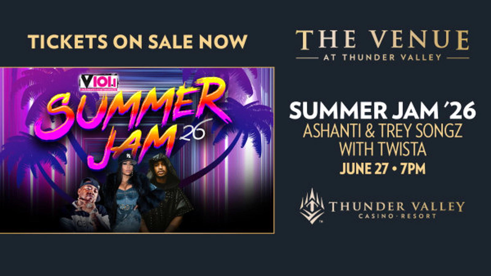 Enter For A Chance To Win Tickets For The V101.1 Summer Jam Coming June 27th To Thunder Valley!