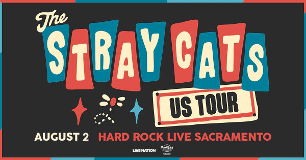 Enter To Win Tickets To See The Stray Cats Coming August 2 To Hard Rock Live Sacramento!