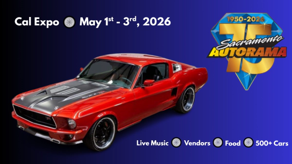 Enter To Win Tickets For The Sacramento Autorama Coming May 1-3 To Cal Expo!