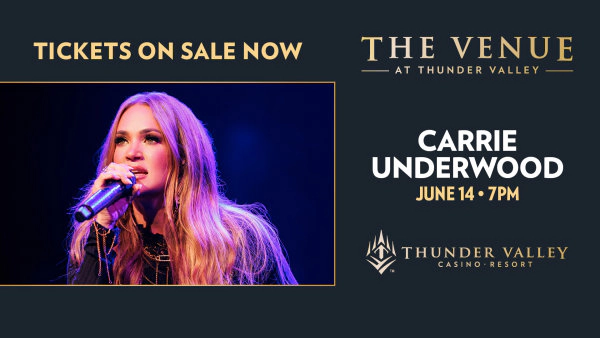 Enter For A Chance To Win Tickets To See Carrie Underwood Coming June 14th To The Venue At Thunder Valley!