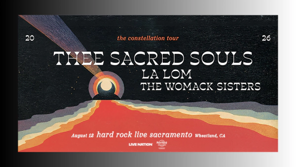 Enter For A Chance To Win Tickets To See Thee Sacred Souls Coming August 12 To Hard Rock Live Sacramento!