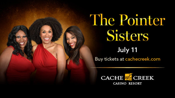 Enter For A Chance To Win Tickets To See The Pointer Sisters + A Room For The Night On July 11th To Cache Creek!