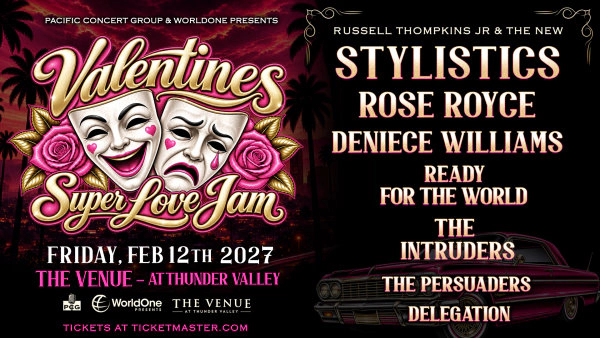 Win Tickets To The Valentine's Super Love Jam Coming February 12th To Thunder Valley!