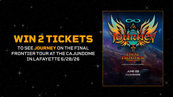 Win 2 tickets to see Journey on the Final Frontier tour at the Cajundome in Lafayette 6/28/26