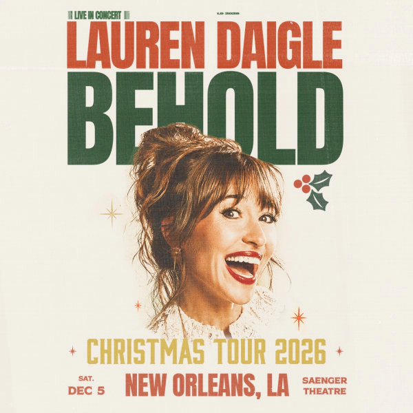 Win tickets to see Lauren Daigle December 5th at the Saenger Theatre in New Orleans