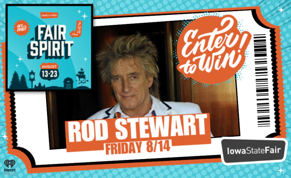 Enter to Win Tickets to see Rod Stewart at the Iowa State Fair!
