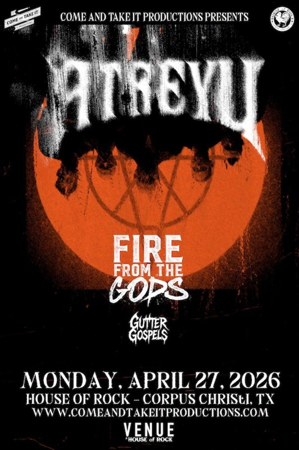 Atreyu with Fire From The Gods and Gutter Gospels