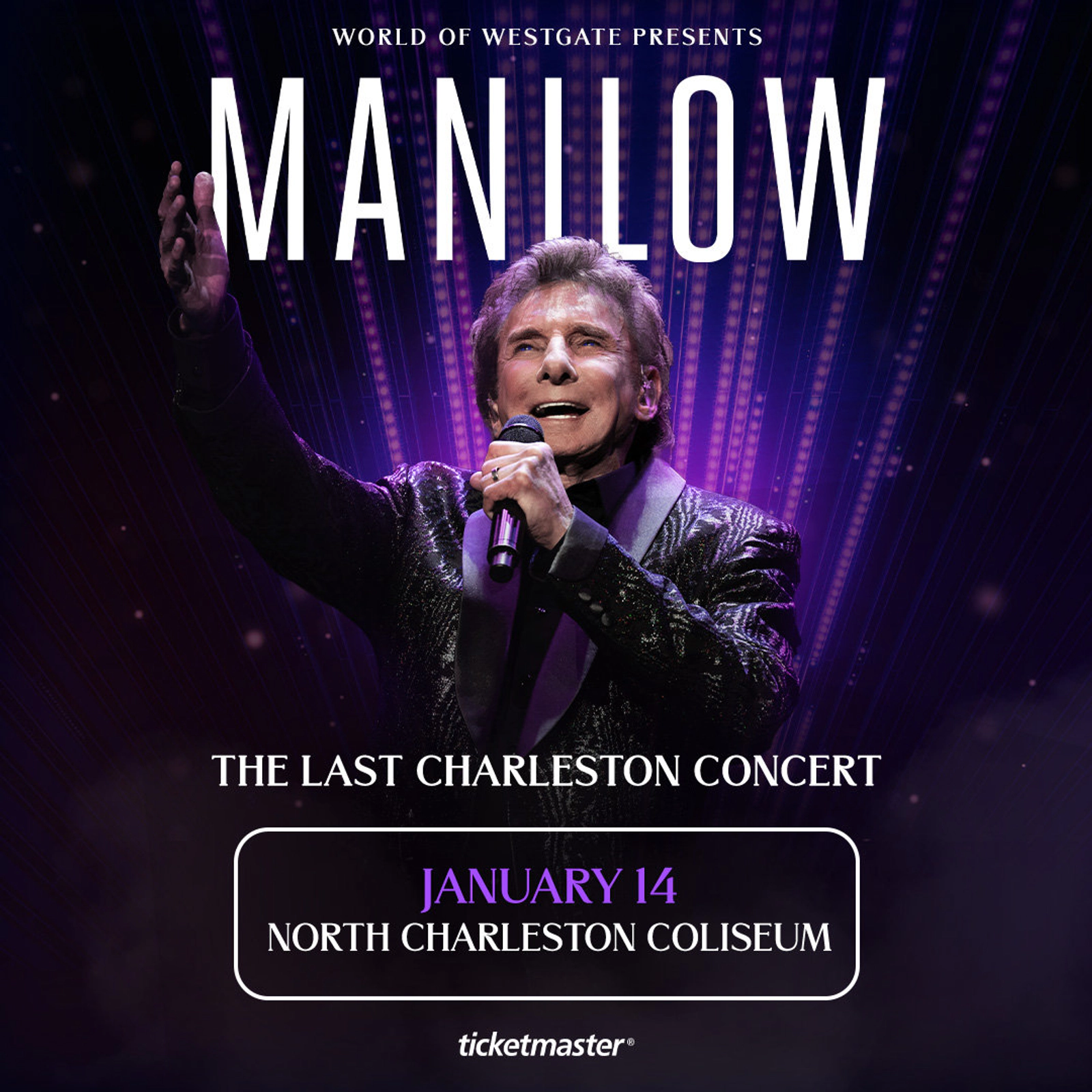 Barry Manilow  at the North Charleston Coliseum 1/14/26