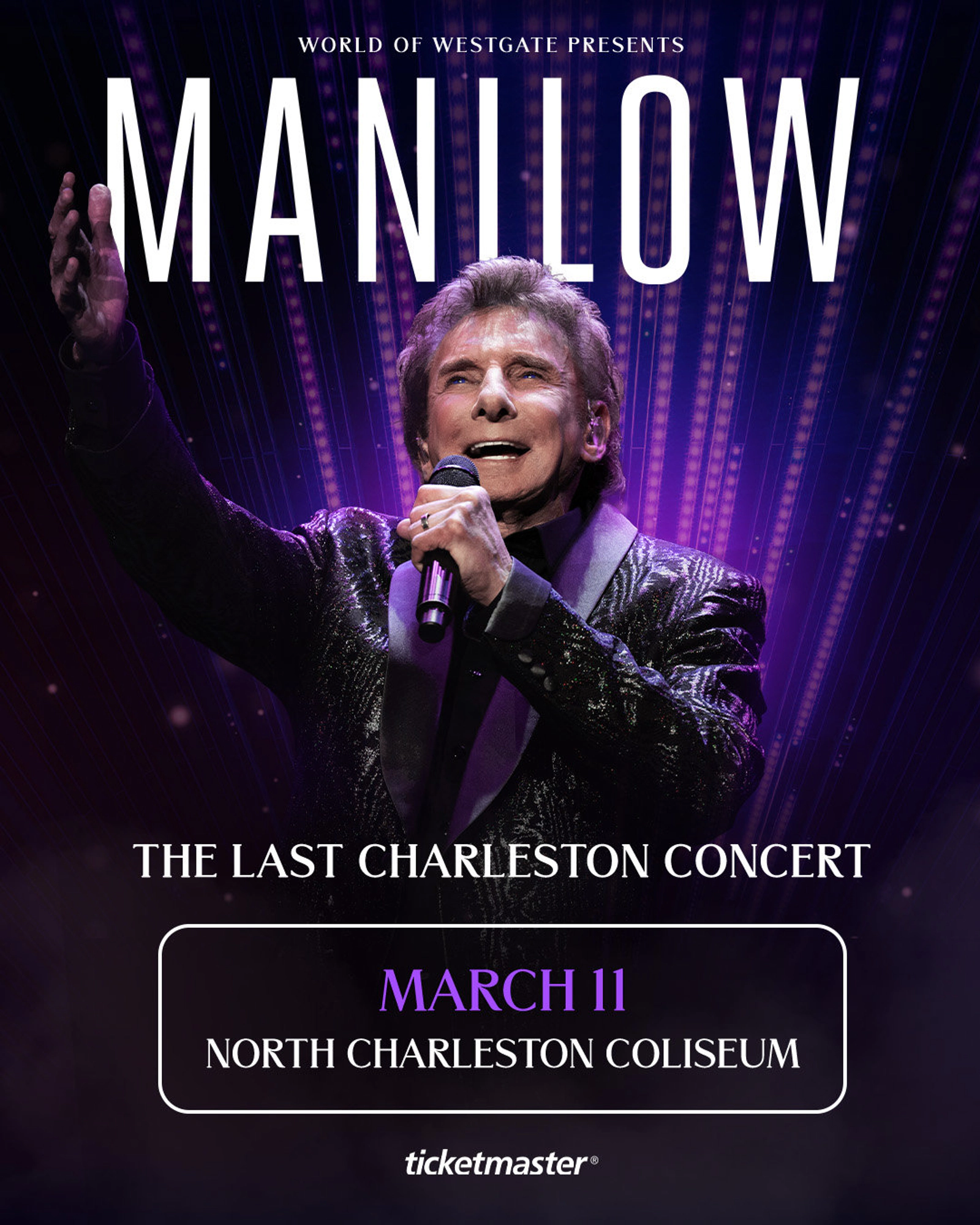 Barry Manilow  at the North Charleston Coliseum 1/14/26
