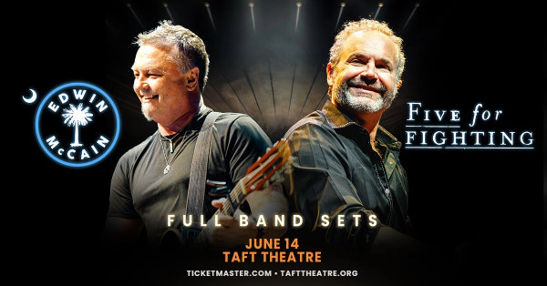 Enter to Win Tickets to Edwin McCain & Five For Fighting at Taft Theatre