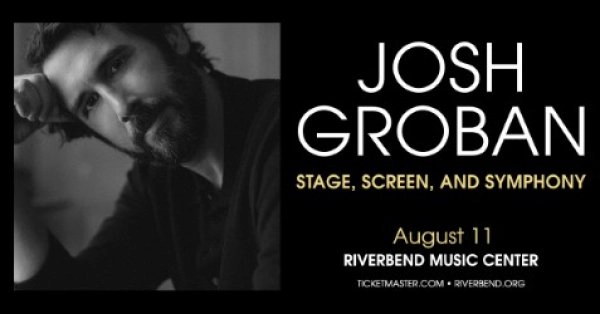 Josh Groban @ Riverbend Music Center 8/11/26