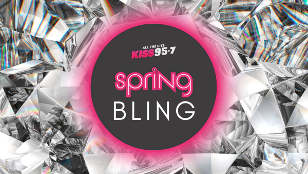 Kiss 95-7's Spring Bling!