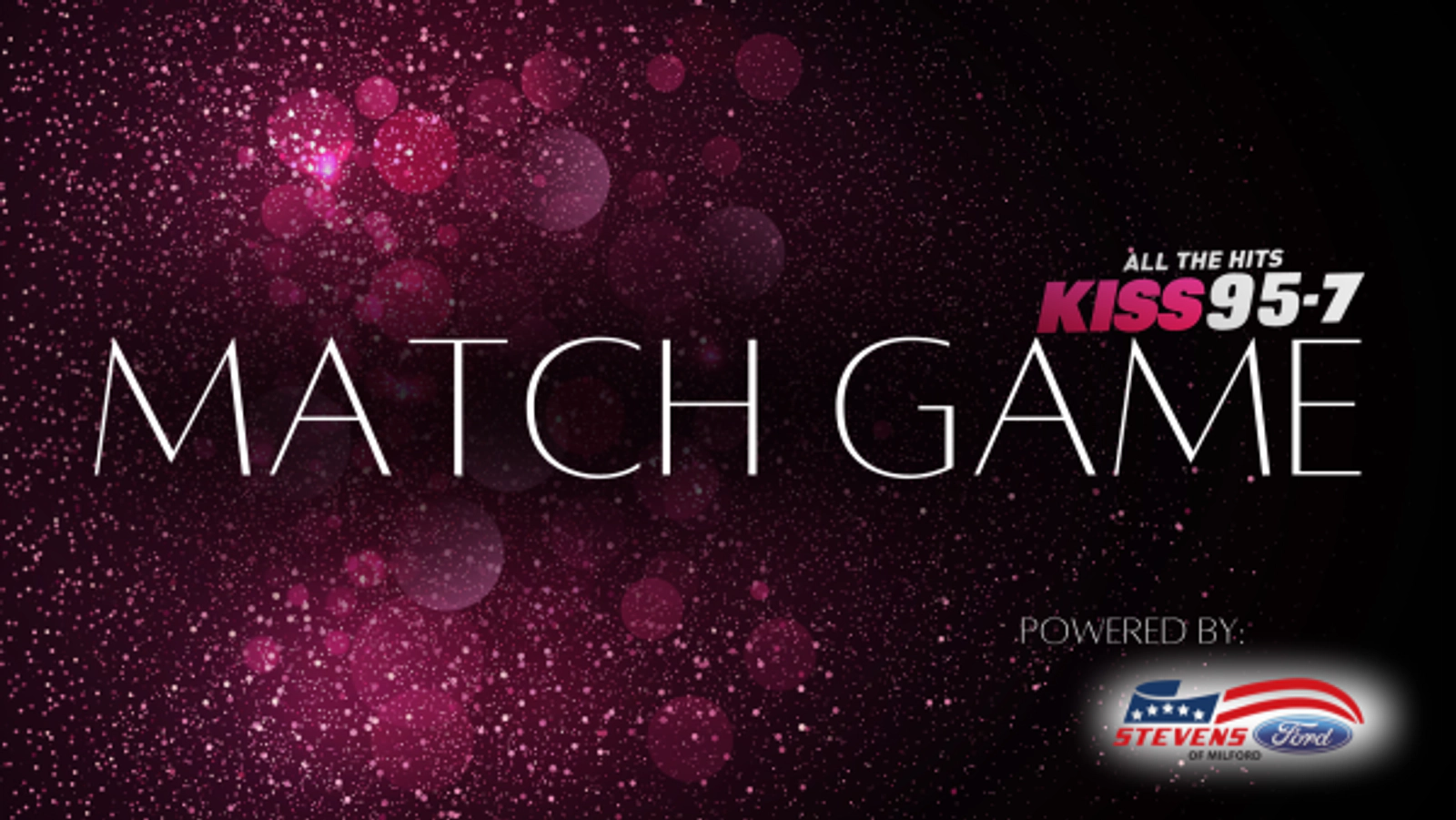 KISS 95-7's Match Game!