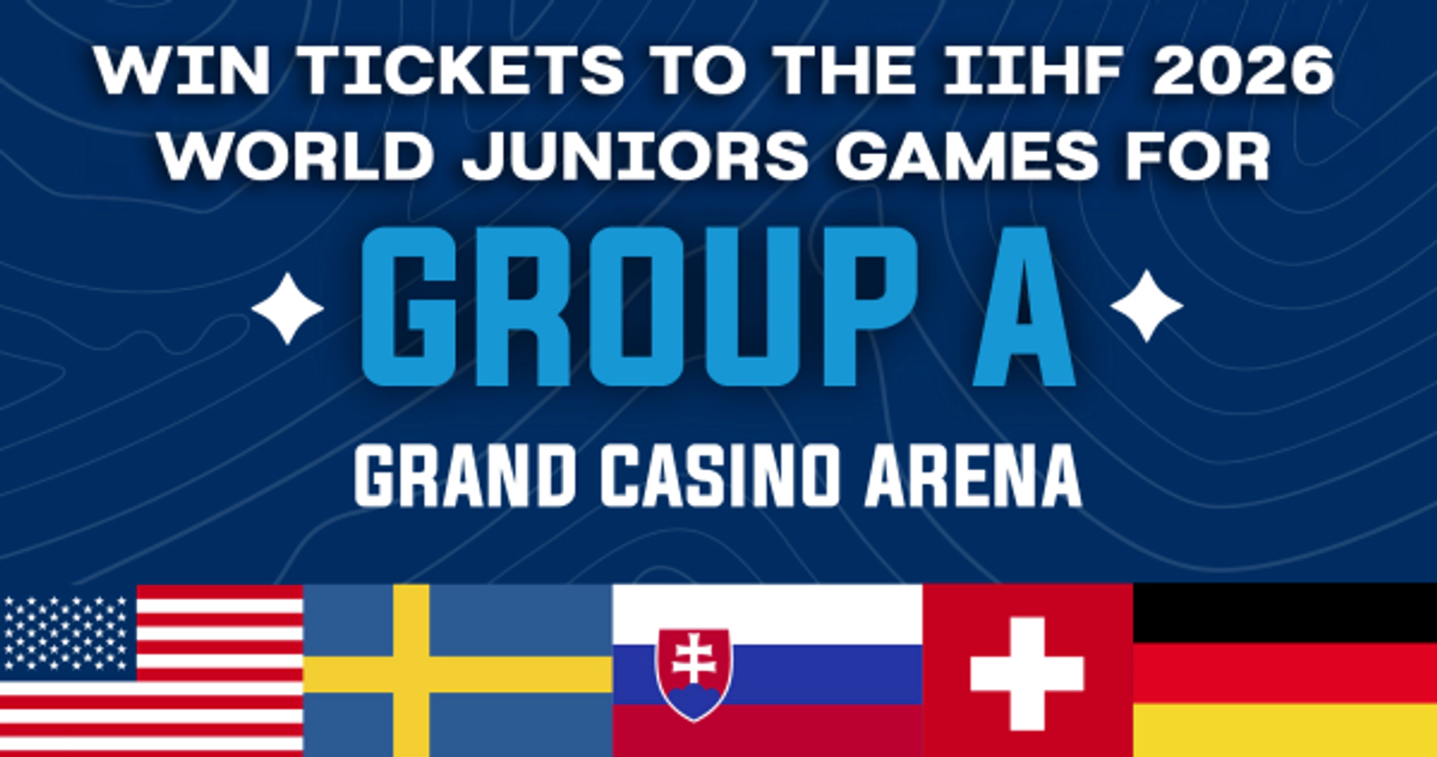 Win Tickets to 2026 IIHF World Juniors Games - Group A