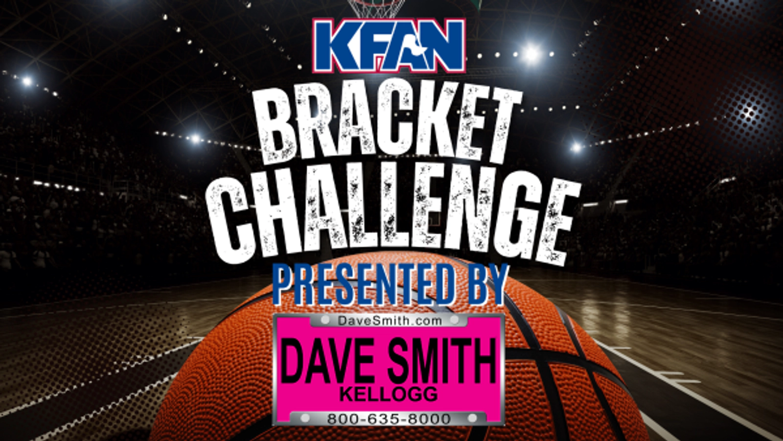 KFAN Bracket Challenge - Presented by Dave Smith Motors