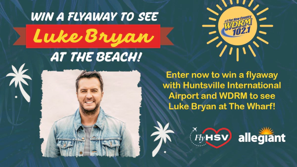 Flyaway to see Luke Bryan at The Wharf with HSV and Allegiant Air!