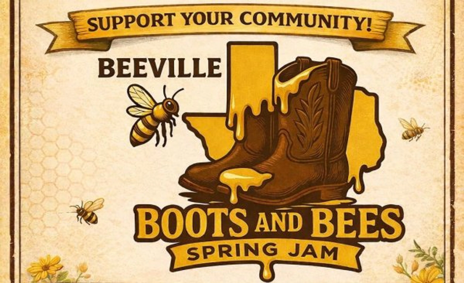 BOOTS & BEES SPRING JAM IN BEEVILLE