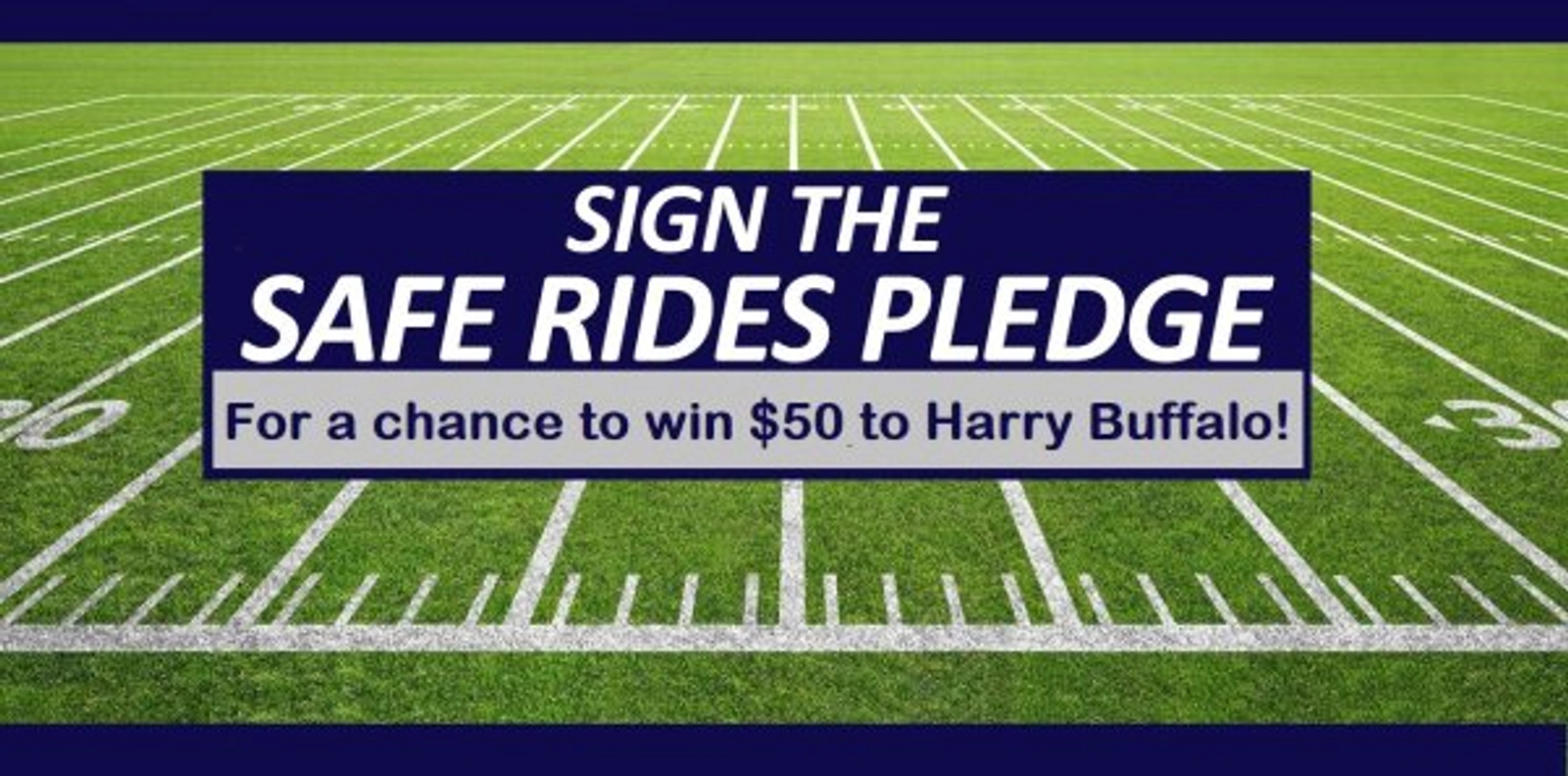 Sign the Safe Rides Pledge before The Big Game
