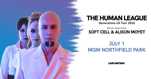 Win tickets to see The Human League at MGM Northfield Park