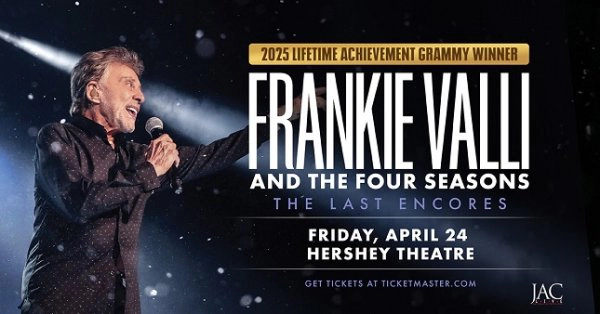 Register to win Frankie Valli and The Four Seasons Tickets!