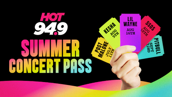 Hot 94.9 Summer Concert Pass