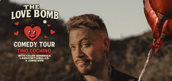 Win Tickets to Tino Cochino: The Love Bomb Comedy Tour at the Ontario Improv Wednesday April 22, 2026
