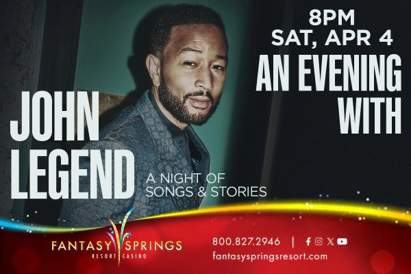 Win Tickets to see John Legend at Fantasy Springs Resort Casino Saturday April 4th