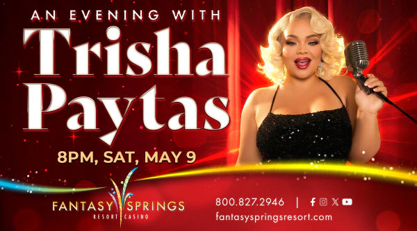 Win Tickets to see Trish Paytas Friday May 9th at Fantasy Springs