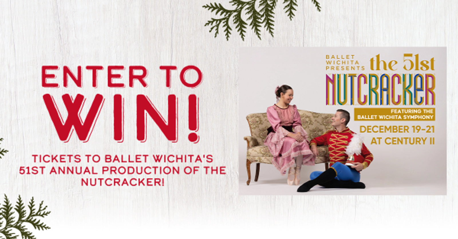 Enter to Win Tickets to Ballet Wichita's 51st Annual Presentation of The Nutcracker!