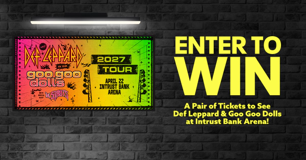 Enter to win a pair of tickets to see Def Leppard and GooGoo Dolls at Intrust Bank Arena!