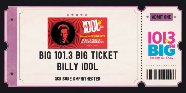 Win the BIG Ticket to see Billy Idol!
