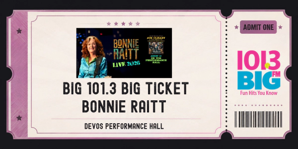 Enter to win the BIG ticket for Bonnie Raitt!