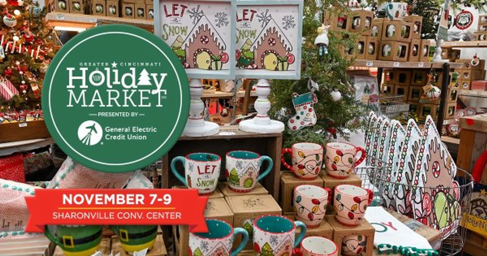 [WIN EARLY BIRD ADMISSION] GREATER CINCINNATI HOLIDAY MARKET