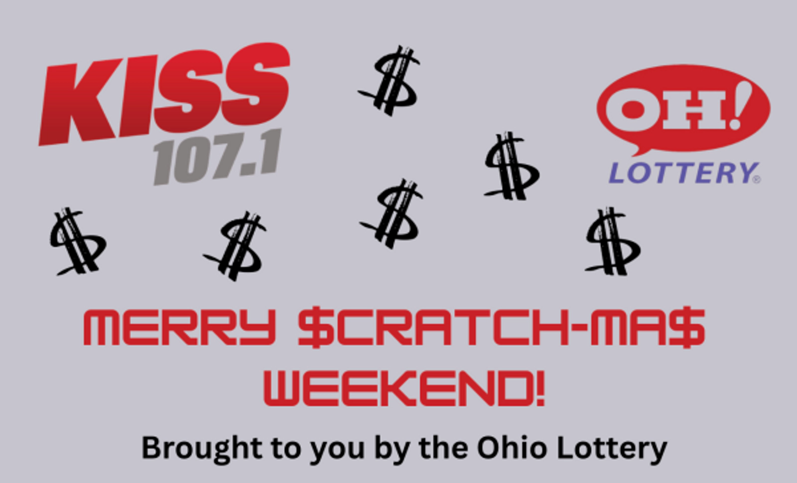 MERRY SCRATCH-MAS WEEKEND PROVIDED BY THE OHIO LOTTERY