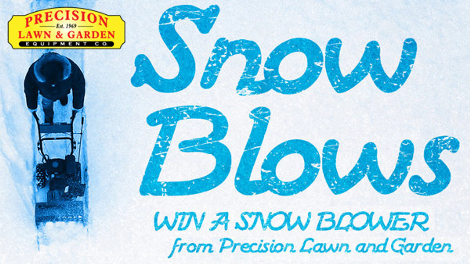 Win a Ariens -24" Snow Blower from Precision Lawn & Garden