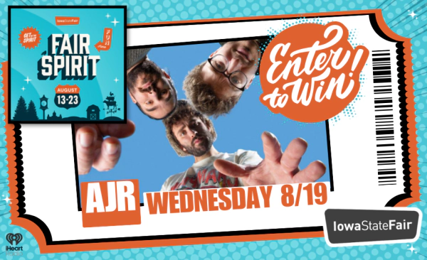 Enter to Win Tickets to see AJR at The Iowa State Fair!