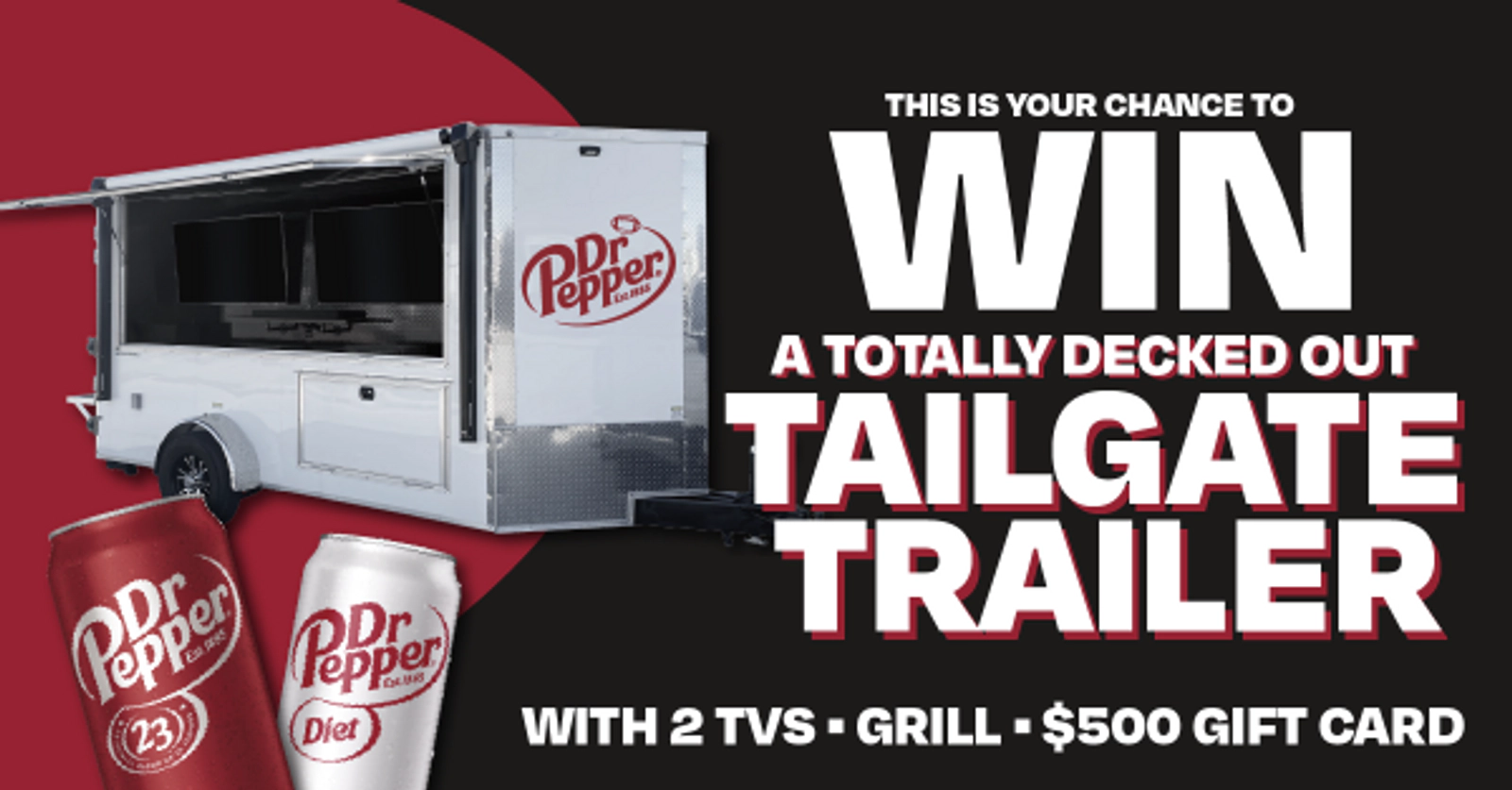 Dr Pepper Tailgate Trailer Giveaway